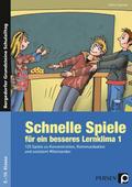 125 schnelle Spiele für ein besseres Lernklima