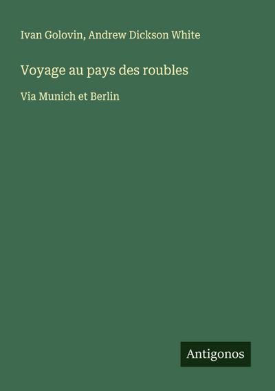 Voyage au pays des roubles