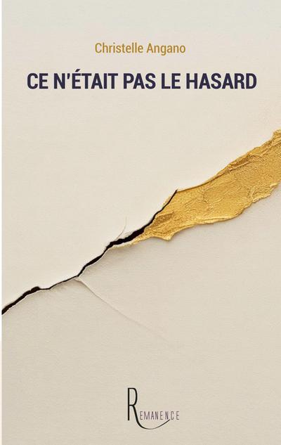 Ce n’était pas le hasard