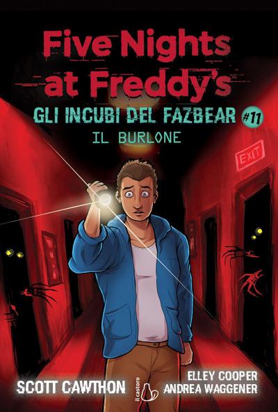 Il burlone. Five nights at Freddy’s. Gli incubi del Fazbear. Vol. 11