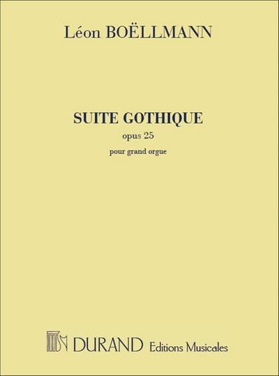 Suite gothique op.25 pour grandorgue