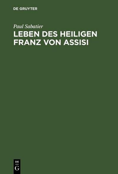 Leben des Heiligen Franz von Assisi