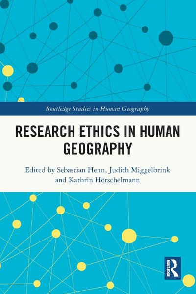 Research Ethics in Human Geography