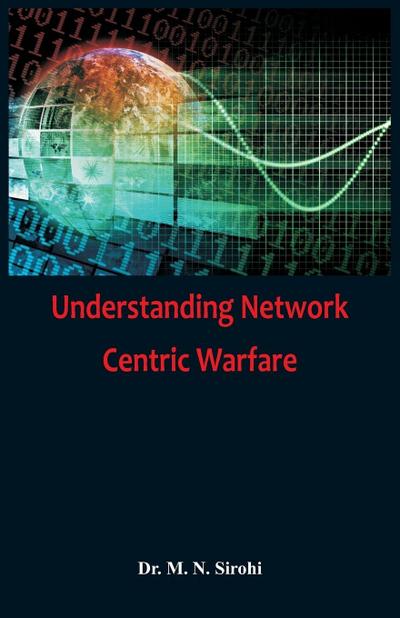 Understanding  Network Centric Warfare