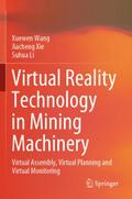 Virtual Reality Technology in Mining Machinery