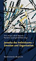 Jenseits des Individuums - Emotion und Organisation