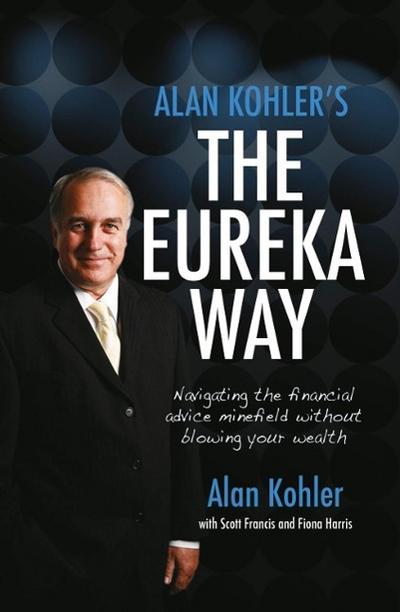 Alan Kohler’s The Eureka Way
