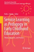 Service Learning as Pedagogy in Early Childhood Ed