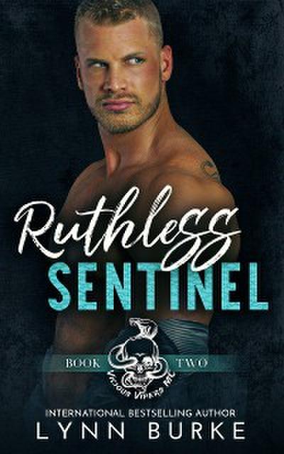 Ruthless Sentinel: Vicious Vipers MC 2