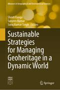 Sustainable Strategies for Managing Geoheritage in a Dynamic World