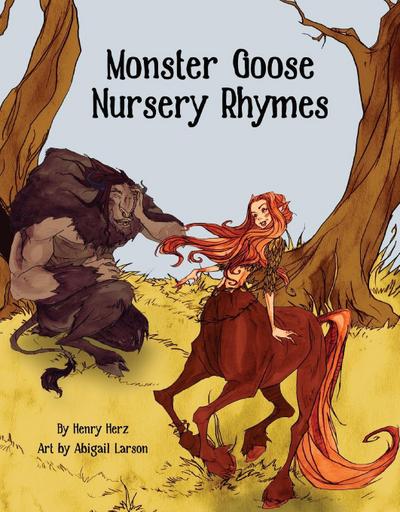 Monster Goose Nursery Rhymes