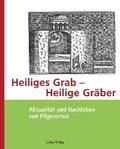 Heiliges Grab Heilige Gräber