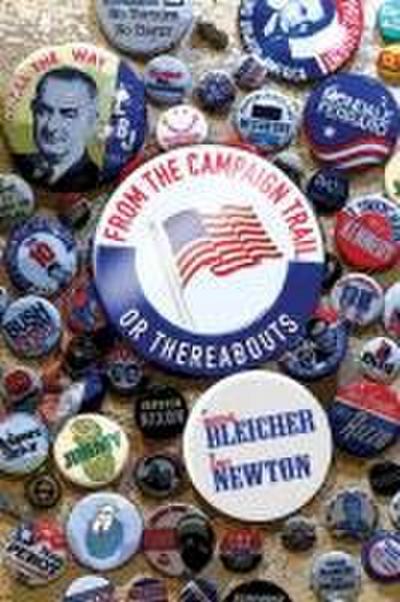 From the Campaign Trail or Thereabouts