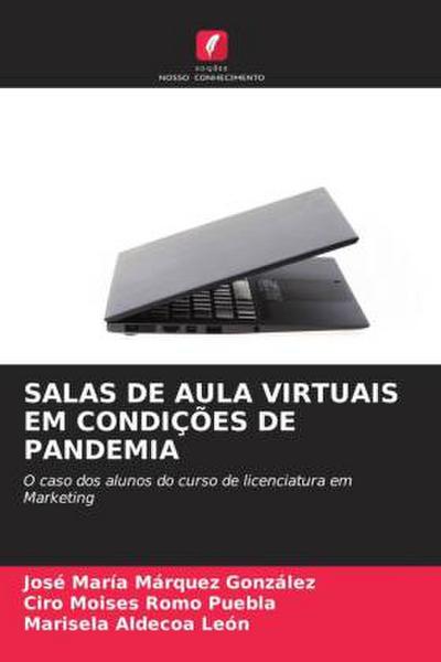 SALAS DE AULA VIRTUAIS EM CONDIÇÕES DE PANDEMIA