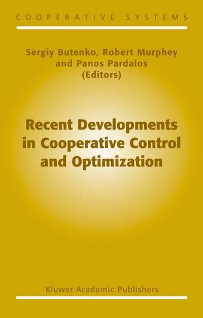 Recent Developments in Cooperative Control and Optimization