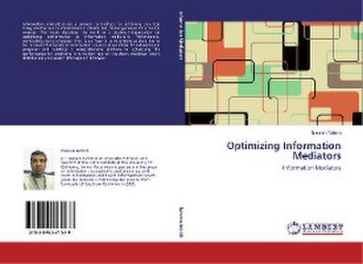 Optimizing Information Mediators