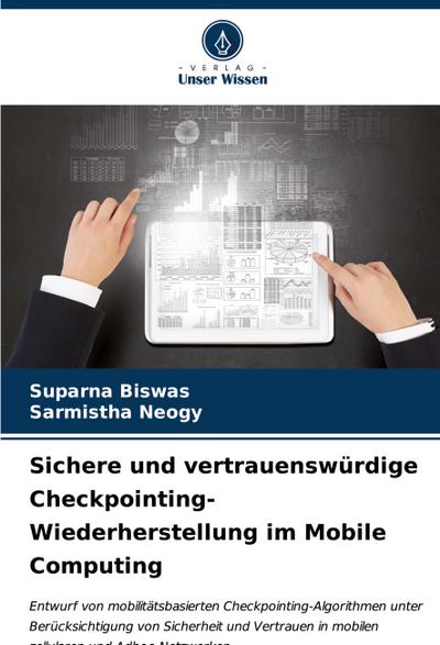 Sichere und vertrauenswürdige Checkpointing-Wiederherstellung im Mobile Computing