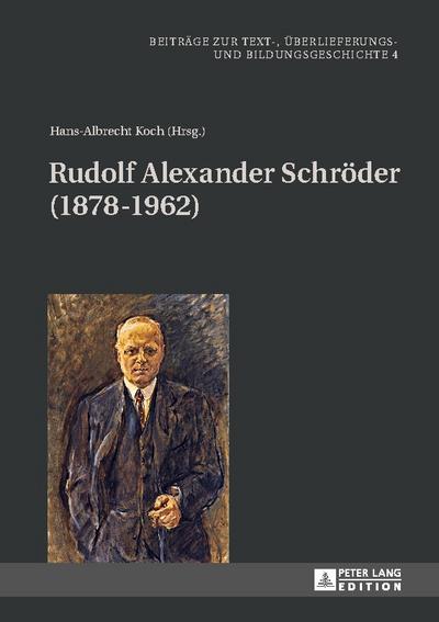 Rudolf Alexander Schröder (1878-1962)