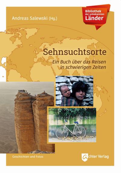 Bibliothek der unbekannten Länder: Sehnsuchtsorte