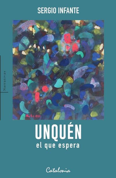 Unquén, el que espera