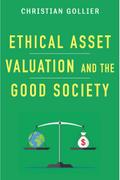 Ethical Asset Valuation and the Good Society