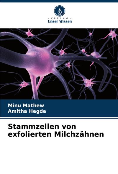 Stammzellen von exfolierten Milchzähnen
