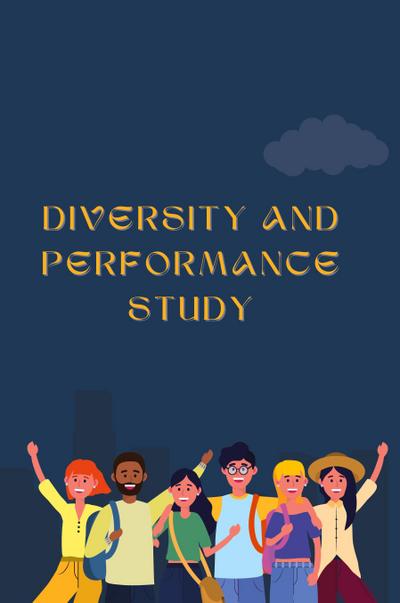 Diversity and performance study