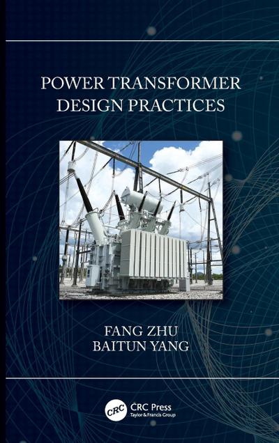 Power Transformer Design Practices