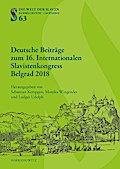 Deutsche Beitra¨ge zum 16. Internationalen Slavistenkongress Belgrad 2018