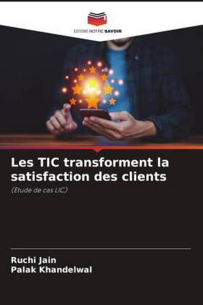 Les TIC transforment la satisfaction des clients