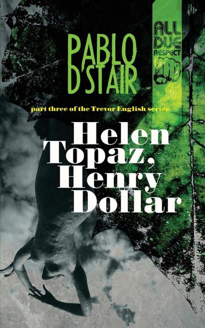 D’Stair, P: Helen Topaz, Henry Dollar