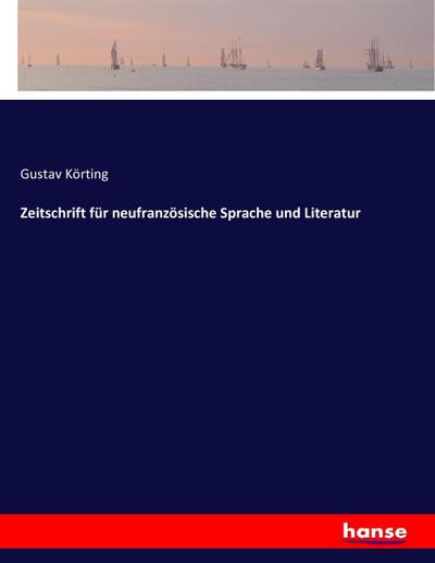 Zeitschrift für neufranzösische Sprache und Literatur