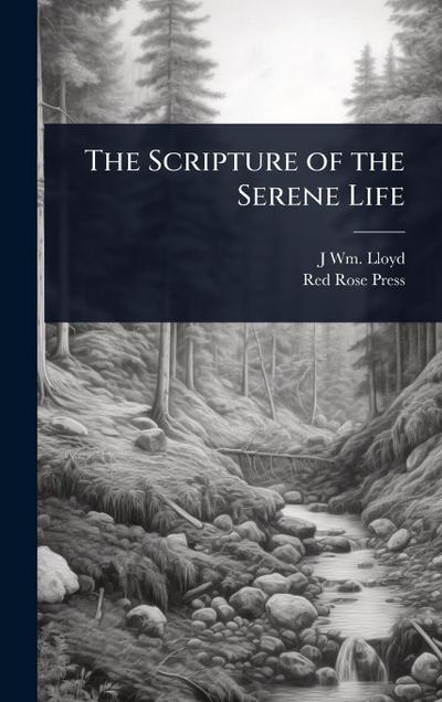 The Scripture of the Serene Life