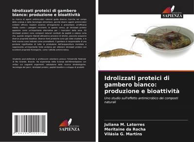 Idrolizzati proteici di gambero bianco: produzione e bioattività
