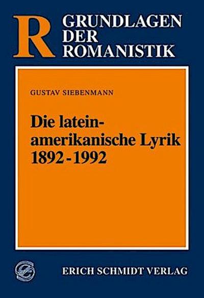 Die lateinamerikanische Lyrik 1892-1992