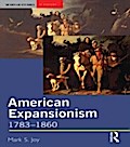 American Expansionism, 1783-1860
