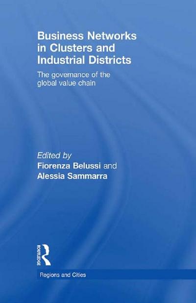 Business Networks in Clusters and Industrial Districts