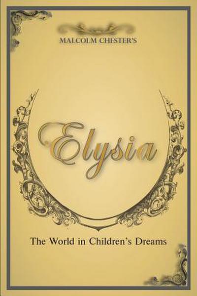 Elysia: The World in Children’s Dreams 2nd Edition