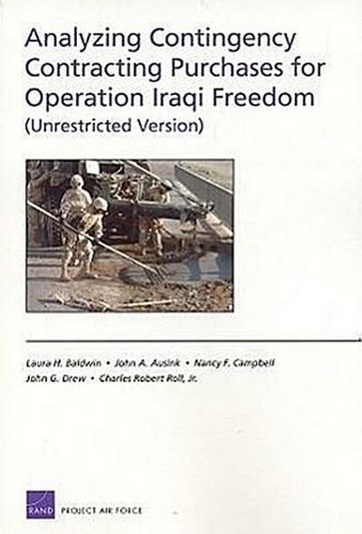 Analyzing Contingency Contracting Purchases for Operation Iraqi Freedom (Unrestricted Version)