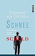 Schnee - Ferdinand von Schirach