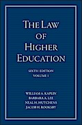 The Law of Higher Education, Volume 1, A Comprehensive Guide to Legal Implications of Administrative Decision Making