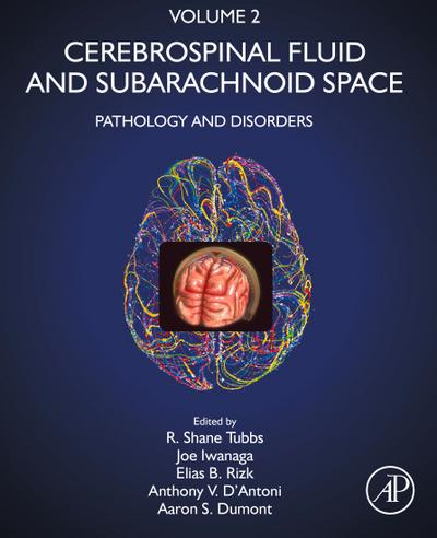 Cerebrospinal Fluid and Subarachnoid Space