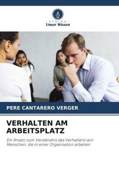 VERHALTEN AM ARBEITSPLATZ