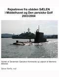 SÆLENs deployering til Middelhavet og den Persiske Golf