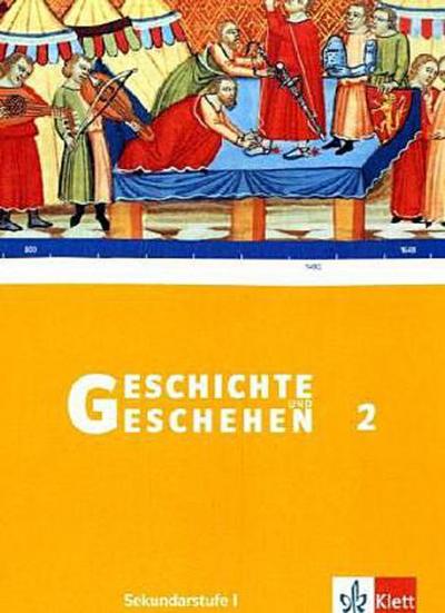 Geschichte und Geschehen 2. Ausgabe Hessen Gymnasium