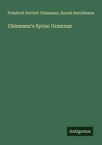 Uhlemann’s Syriac Grammar