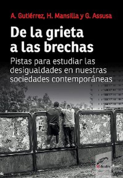 De la grieta a las brechas