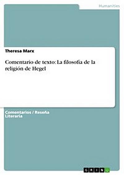 Comentario de texto: La filosofía de la religión de Hegel