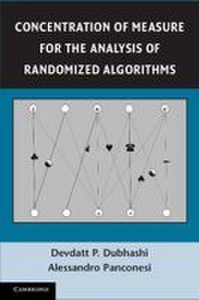 Concentration of Measure for the Analysis of Randomized Algorithms