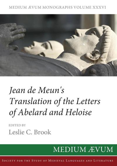 Jean de Meun’s Translation of the Letters of Abelard and Heloise